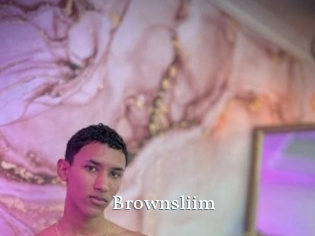 Brownsliim