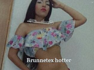Brunnetex_hotter