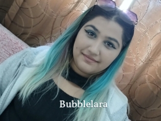 Bubblelara