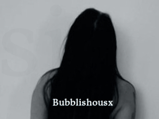 Bubblishousx