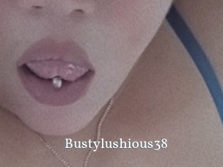 Bustylushious38