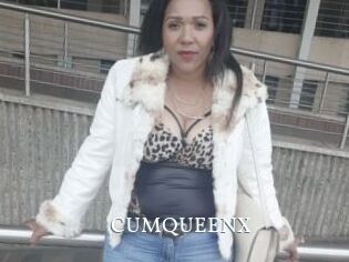 CUMQUEENX