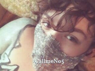 CallmeNo5
