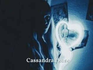CassandraPlease