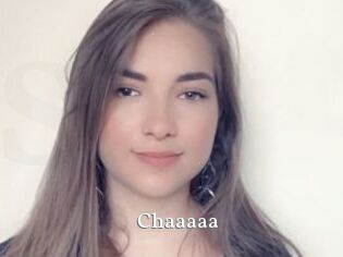 Chaaaaa