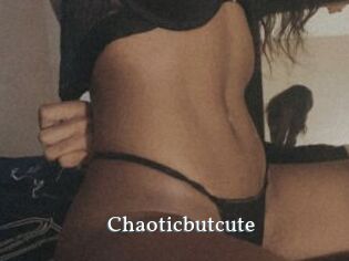 Chaoticbutcute