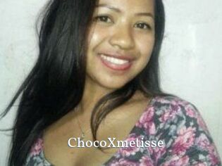 ChocoXmetisse