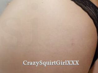CrazySquirtGirlXXX