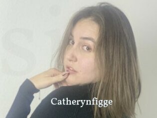 Catherynfigge