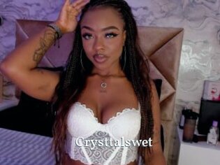 Crysttalswet