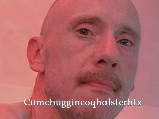 Cumchuggincoqholsterhtx