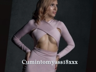 Cumintomyass18xxx