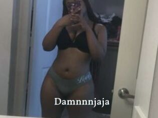 Damnnnjaja