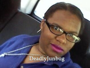 DeadlyJunbug
