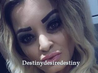 Destinydesiredestiny