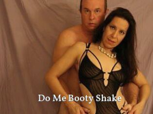 Do_Me_Booty_Shake