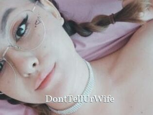 DontTellUrWife
