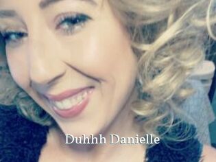 Duhhh_Danielle