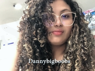Dannybigboobs