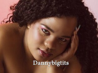 Dannybigtits