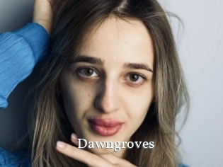 Dawngroves