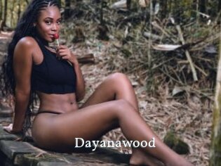 Dayanawood