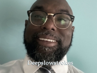 Deepslowstrokes