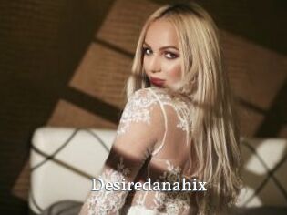 Desiredanahix