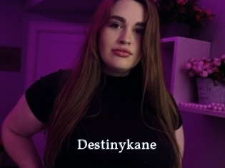 Destinykane