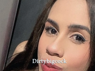Dirtybigcock
