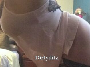 Dirtyditz