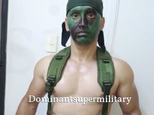 Dominantsupermilitary
