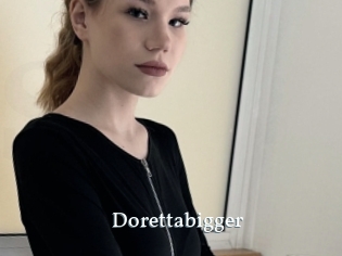 Dorettabigger