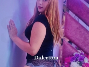 Dulcetom