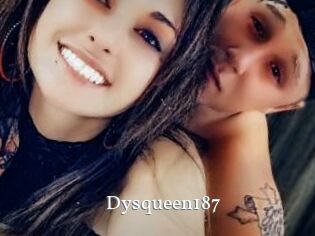 Dysqueen187