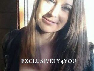 EXCLUSIVELY4YOU
