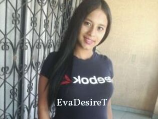 EvaDesireT