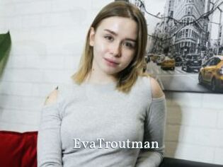 EvaTroutman