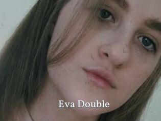 Eva_Double
