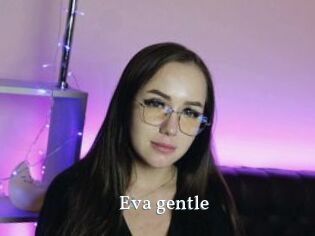 Eva_gentle
