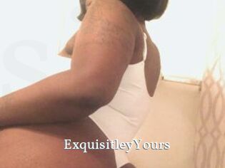 ExquisitleyYours