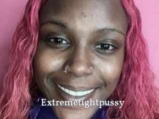 Extremetightpussy