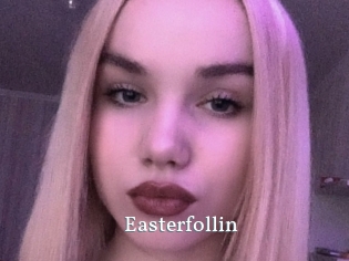 Easterfollin