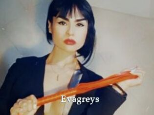 Evagreys