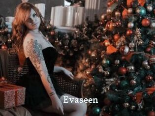 Evaseen