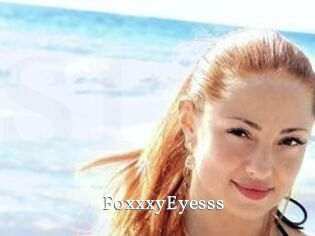 FoxxxyEyesss