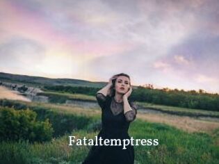 Fataltemptress