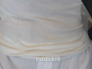 Fatdick18