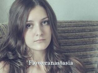Floweranastasia