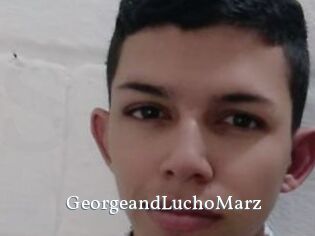 GeorgeandLuchoMarz